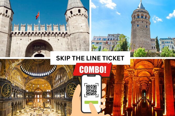 Fast Track Combo Ticket Istanbul - Top 4 Attractions - Key things to know before you go